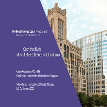 Ouch, That Hurts! Managing Musculoskeletal Problems in Scleroderma - Carrie Richardson, MD