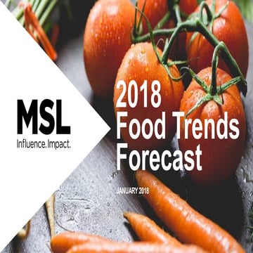 MSL's 2018 Food Trends Presentation 