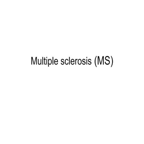 Multiple Sclerosis  MS(lecture)abcd.pptx