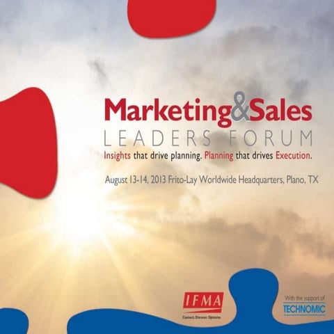 2013 Marketing & Sales Leaders Forum Summary Presentation