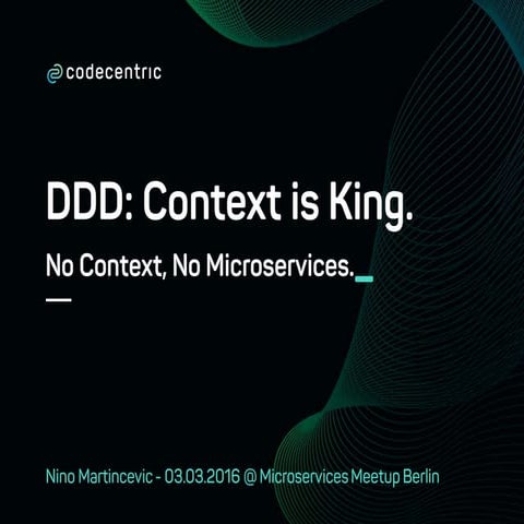 DDD: Context is King