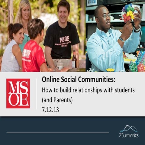 MSOE and 7Summits - ACT Enrollment Planners Conference - Social Communities: ...