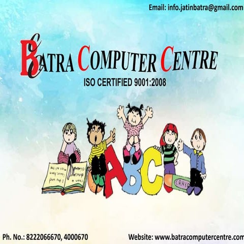 Basic Computer Training Centre in Ambala ! BATRA COMPUTER CENTRE