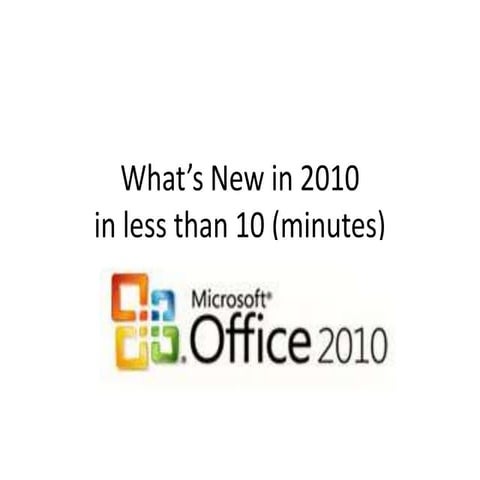 Ms office 2010 whats new