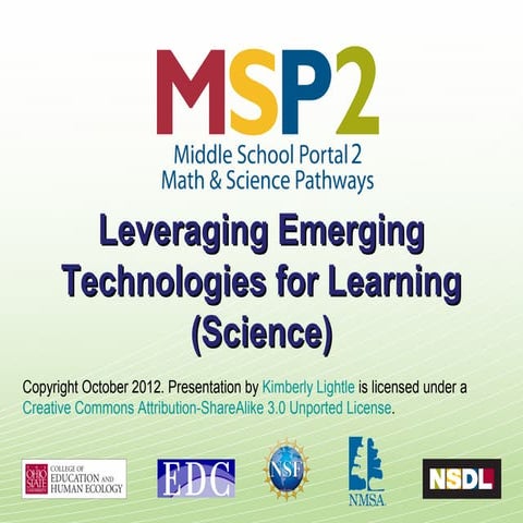 Leveraging Emerging Technologies for Learning (Science)