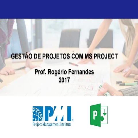 Gestão de Projetos com Ms project | PDF