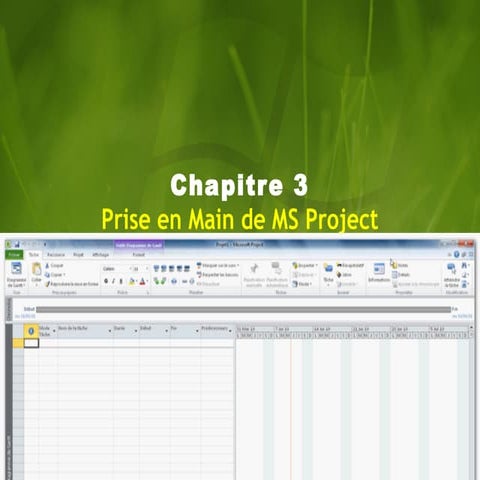 Ms project 3 prise en main de ms project | PPT