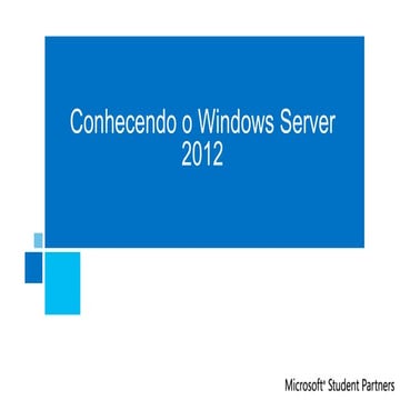 Conhecendo o Windows Server 2012