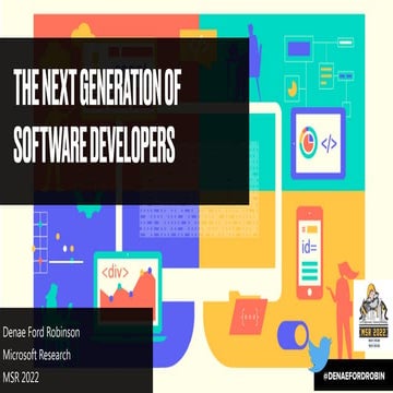 MSR Human And Well Being: The Next Generation of Software Developers