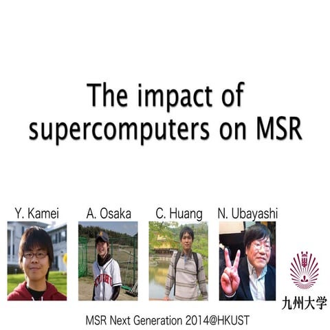 The impact of supercomputers on MSR