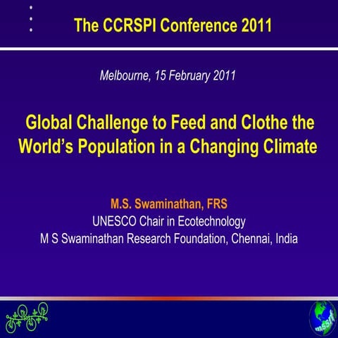 The global challenge to feed and clothe the world’s population in a changing ...