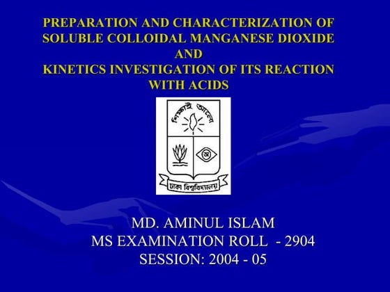 PREPARATION AND CHARACTERIZATION OF SOLUBLE COLLOIDAL MANGANESE DIOXIDE AND ...