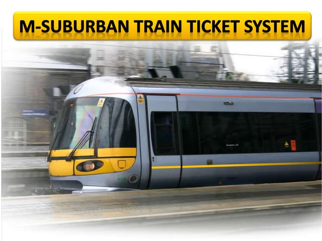 M Suburban Train Ticket System