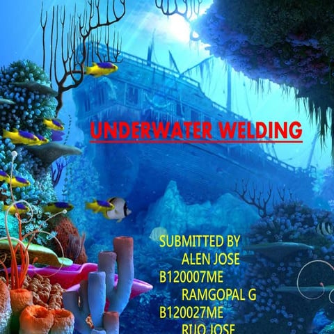 UNDERWATER WELDING