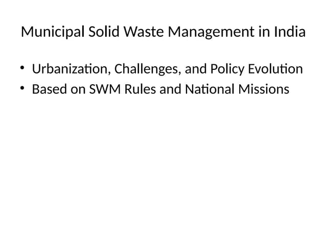 MSWM_India_History_and_2016_ proposed Rules.pptx