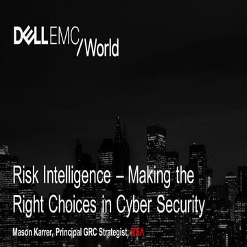 MT118 Risk Intelligence - Making the Right Choices in Cybersecurity
