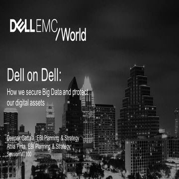 MT100 How we secure Big Data and protect our digital assets