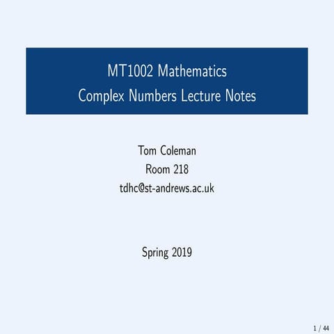 Introduction to complex numbers, arithmetic of complex numbers.