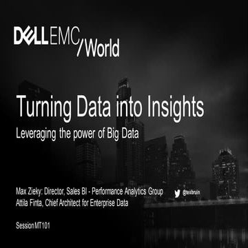 MT101 Dell OCIO:  Delivering data and analytics in real time