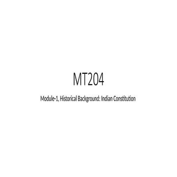 Historical backgroud and Consitution (MT204) Module-1.pptx