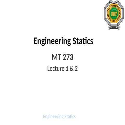 Statics Lecture 1 - General Principles CE 2311 | PDF