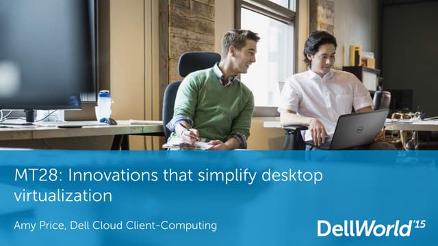 Innovations that simplify desktop v...