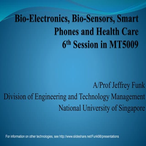 Bio-Electronics, Bio-Sensors, Smart Phones, and Health Care