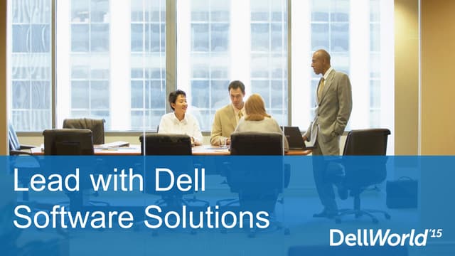 Channel Partners: Lead with Dell Software Solutions