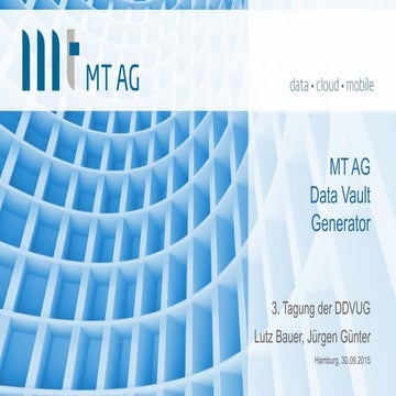 MT AG Data Vault Generator