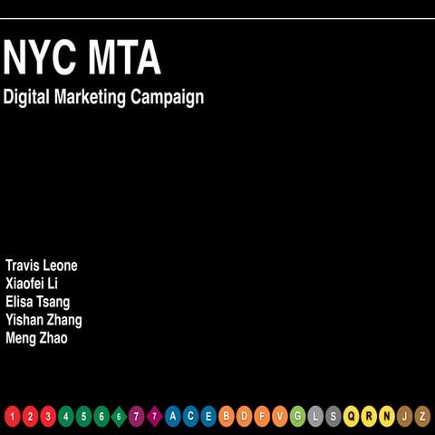 NYC MTA Subway & Bus - Digital Marketing Plan