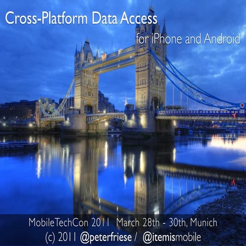 Cross-Platform Data Access for Android and iPhone