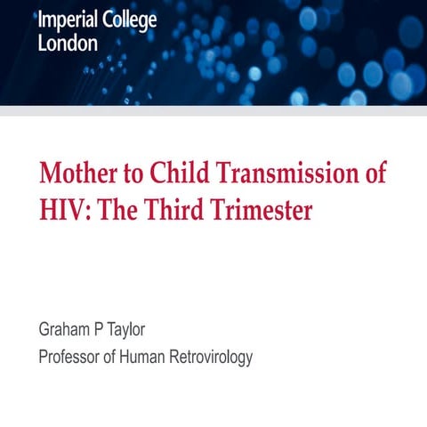 2015 Sessions: MTCT the third trimester