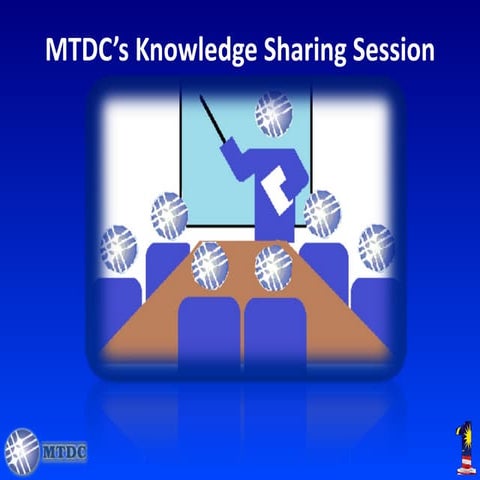 Mtdc’S Knowledge Sharing Session February Final