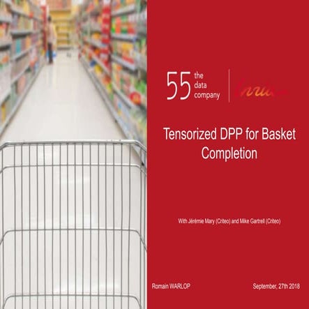 Multi Task DPP for Basket Completion by Romain WARLOP, Fifty Five