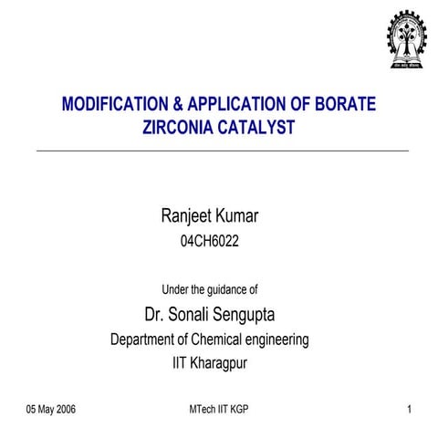 Modification & Application of Borate Zirconia Catalyst
