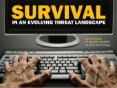 Survival In An Evolving Threat Land...