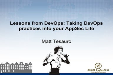 Lessons from DevOps: Taking DevOps practices into your AppSec Life