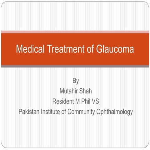 Medical Treatment for Glaucoma