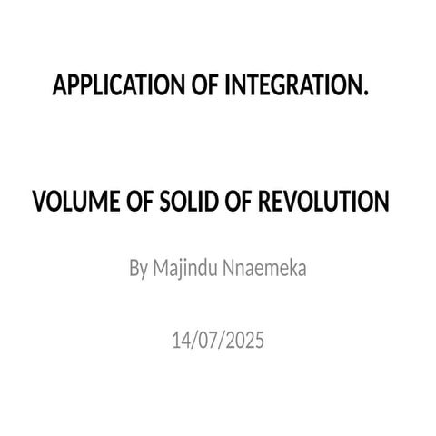 MTH 102 Volume of Solid of Revolution.pptx