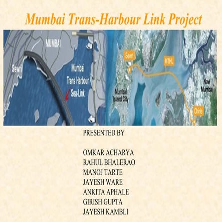 Mthl( Mumbai Transe Harbour link)