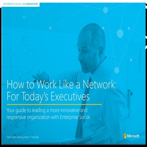 How to work like a network: For Today's Executives