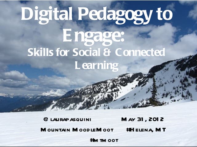 Mountain MoodleMoot #mtmoot Opening Keynote