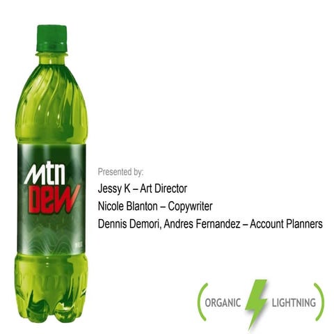 Mtn Dew Final Presentation