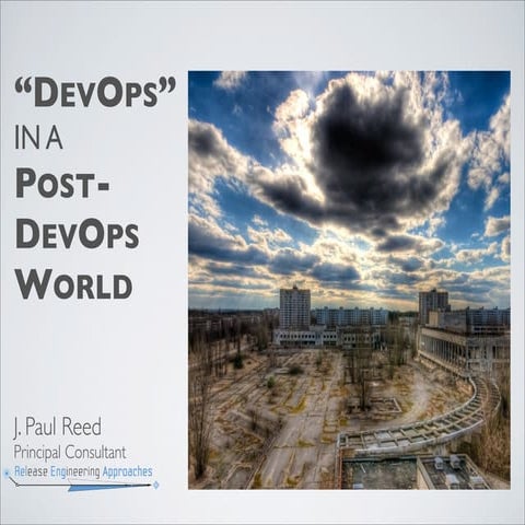 "DevOps" in a Post-DevOps World