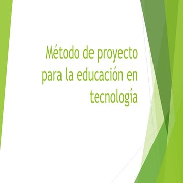 Método de proyecto para la educación en tecnología