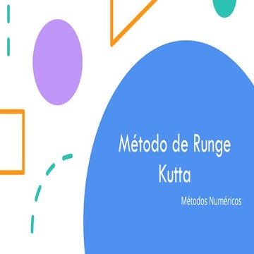 Presentacion del Método de Runge Kutta para solucionar ecuaciones.pptx