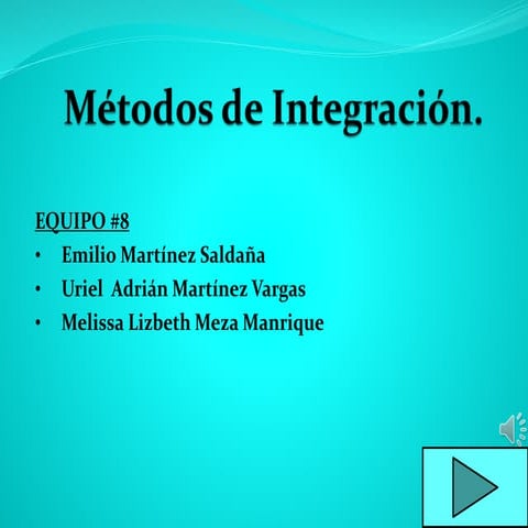 Métodos de Integración