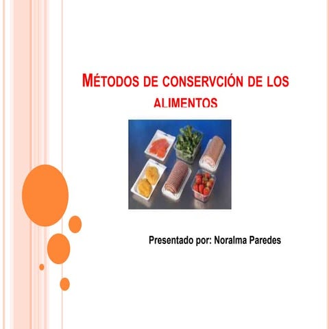 Conservacion de los alimentos ppt | PPTX