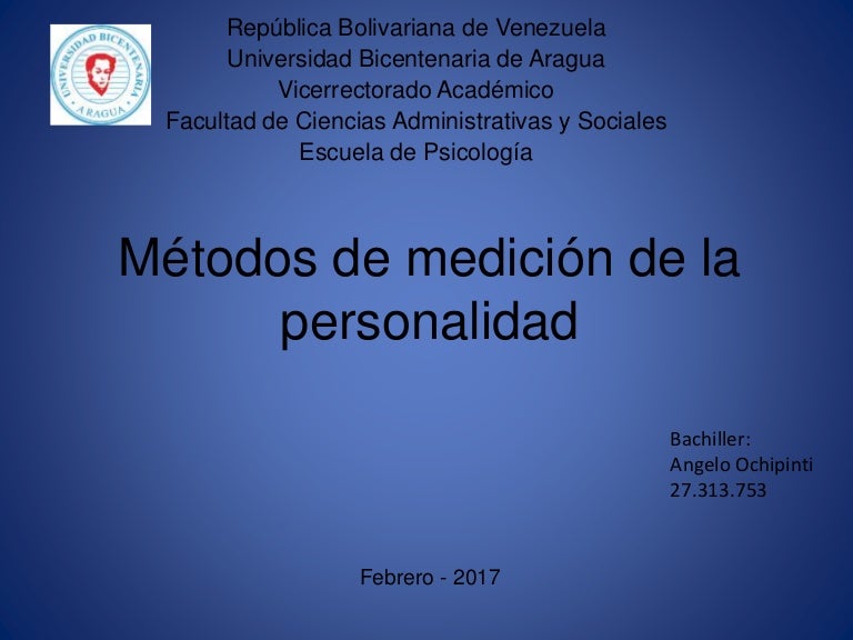 Métodos de medición de la personalidad unidad iv