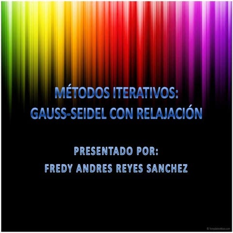 Métodos iterativos, gauss seidel con relajación